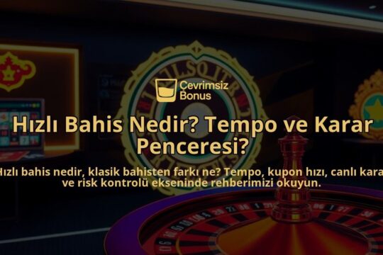 Hizli-Bahis-Nedir-Tempo-ve-Karar-Penceresi-overlay-1787940020.jpg