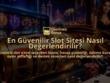 En-Guvenilir-Slot-Sitesi-Nasil-Degerlendirilir-overlay-1789766287.jpg